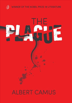THE PLAGUE By ALBERT CAMUS