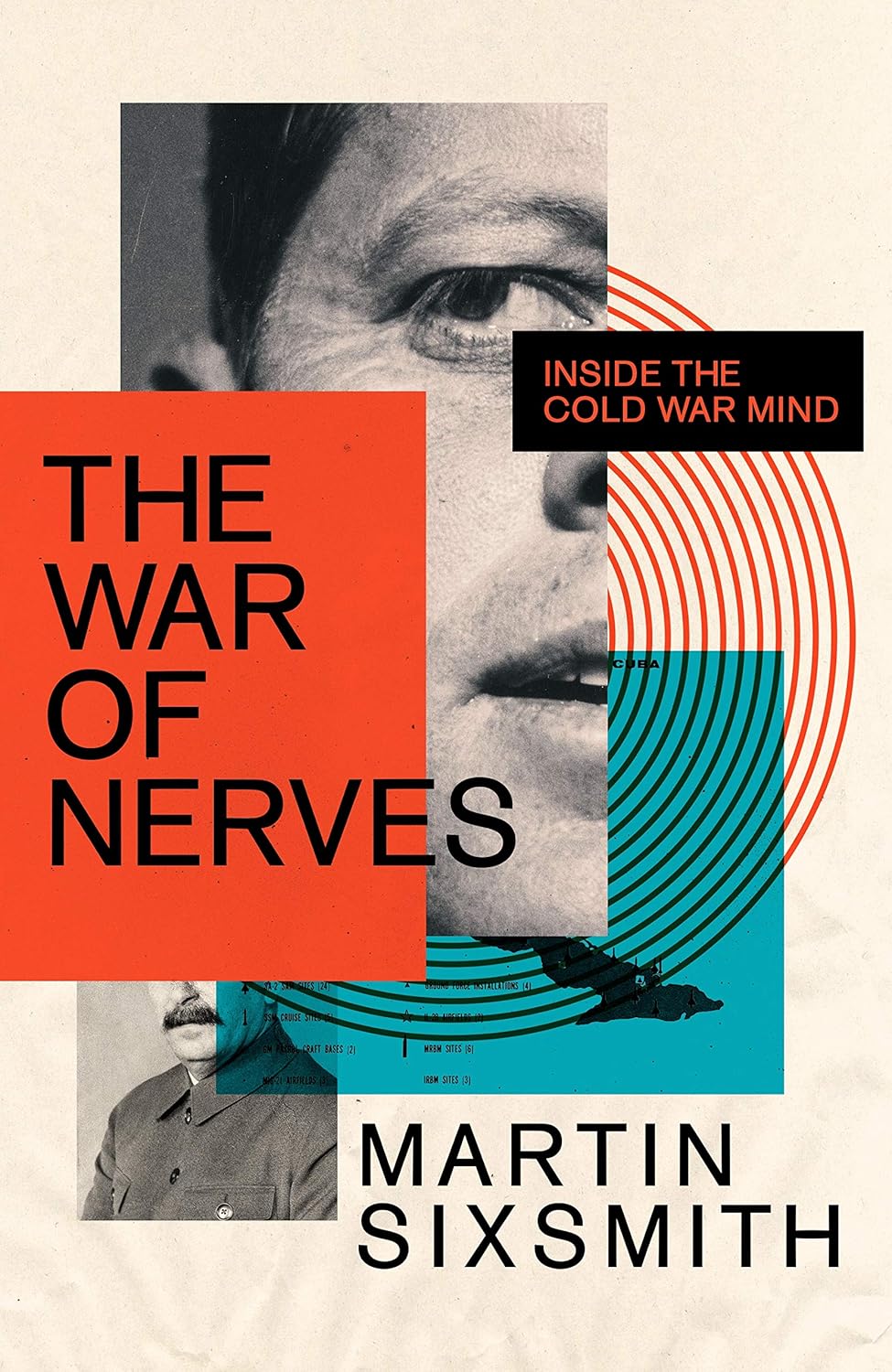 The War of Nerves (Inside the Cold war Mind) By Martin Sixsmith
