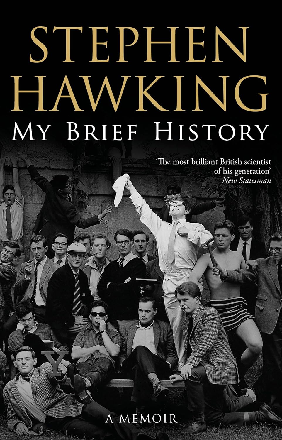 My Brief History by Stephen Hawking By Stephen Hawking