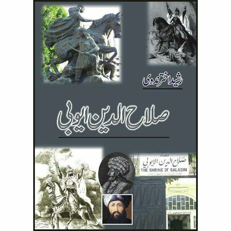 Salah-Ud Din Ayubi By Rasheed Akhtar Nidvi