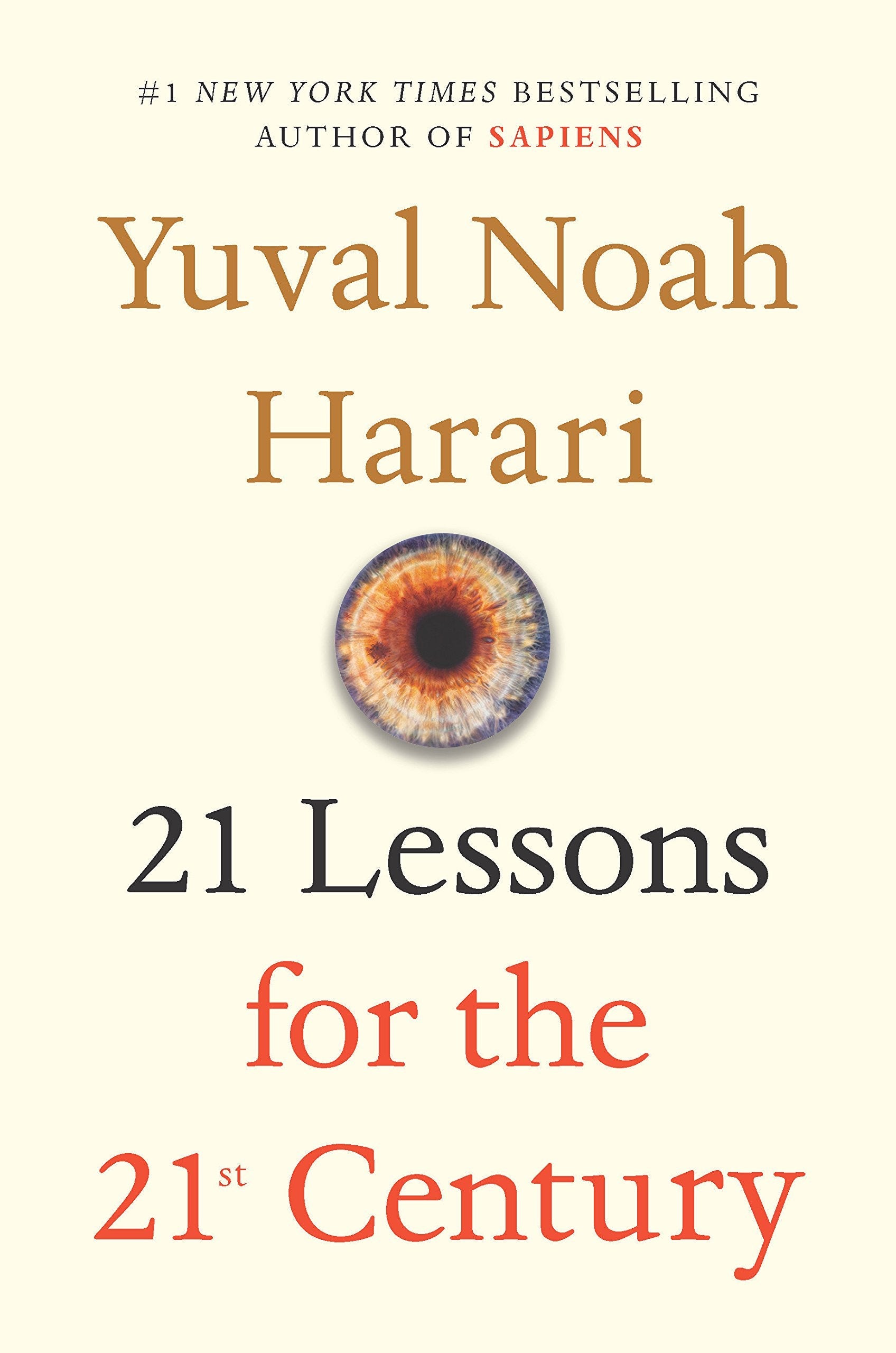 21 Lessons For The 21St Century By YUVAL NOAH HARAI