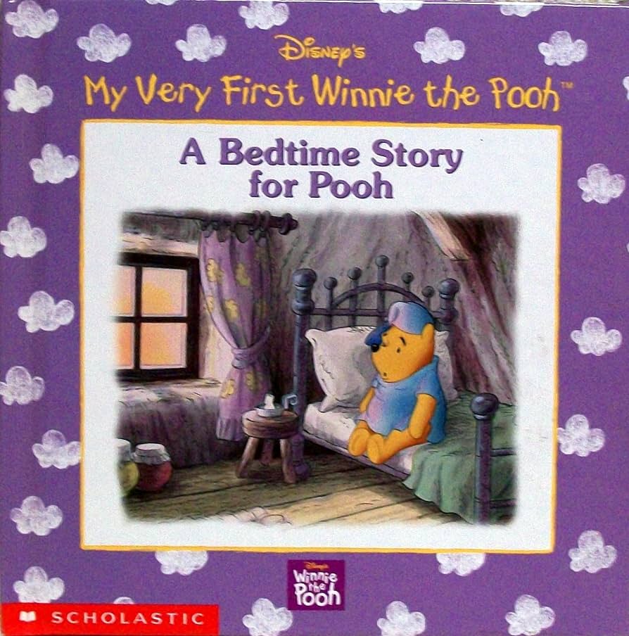 A Bedtime Story For Pooh (My Very First Winnie the Pooh) By Adapted By: Cassandra Case , Illustrated by: John Curtz