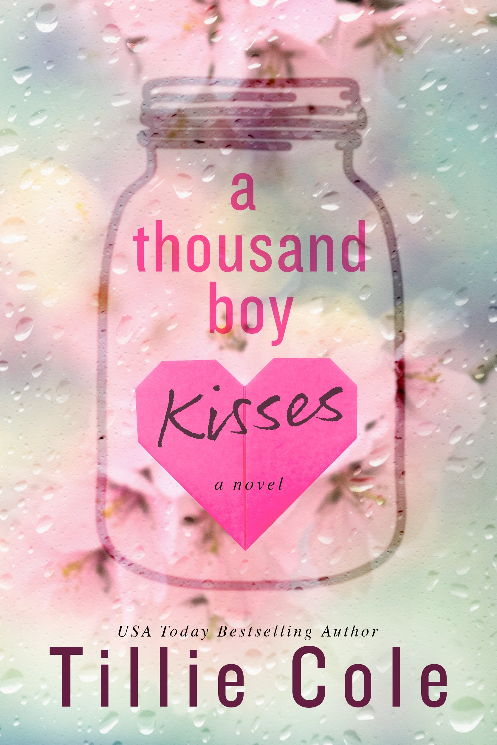 A Thousand Boy Kisses By Tillie Cole