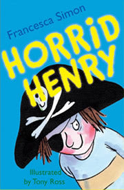 Horrid Henry: Horrid Henry 1 By FRANCESCA SIMON