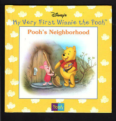 Pooh's Neighborhood (My Very First Winnie the Pooh) By Kathleen W. Zoehfled, Illustrated by Robbin Cuddy