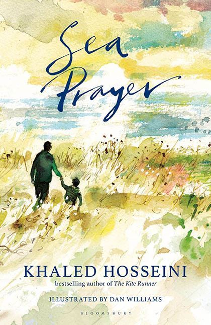 Sea Prayer (4 Color Illustrated) By Khaled Hosseini