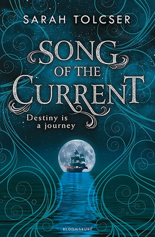 Song of The Current By Sarah Tolcser