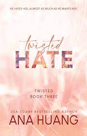 Twisted Hate By Ana Huang