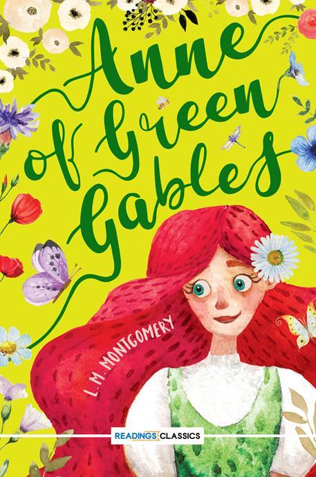ANNE OF GREEN GABLES By L. M. MONTGOMERY