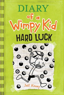Diary Of A Wimpy Kid: Hard Luck By JEFF KINNEY