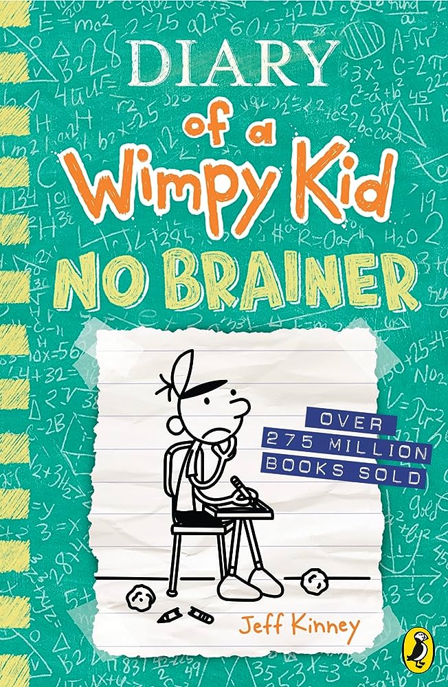 Diary Of A Wimpy Kid: No Brainer By JEFF KINNEY