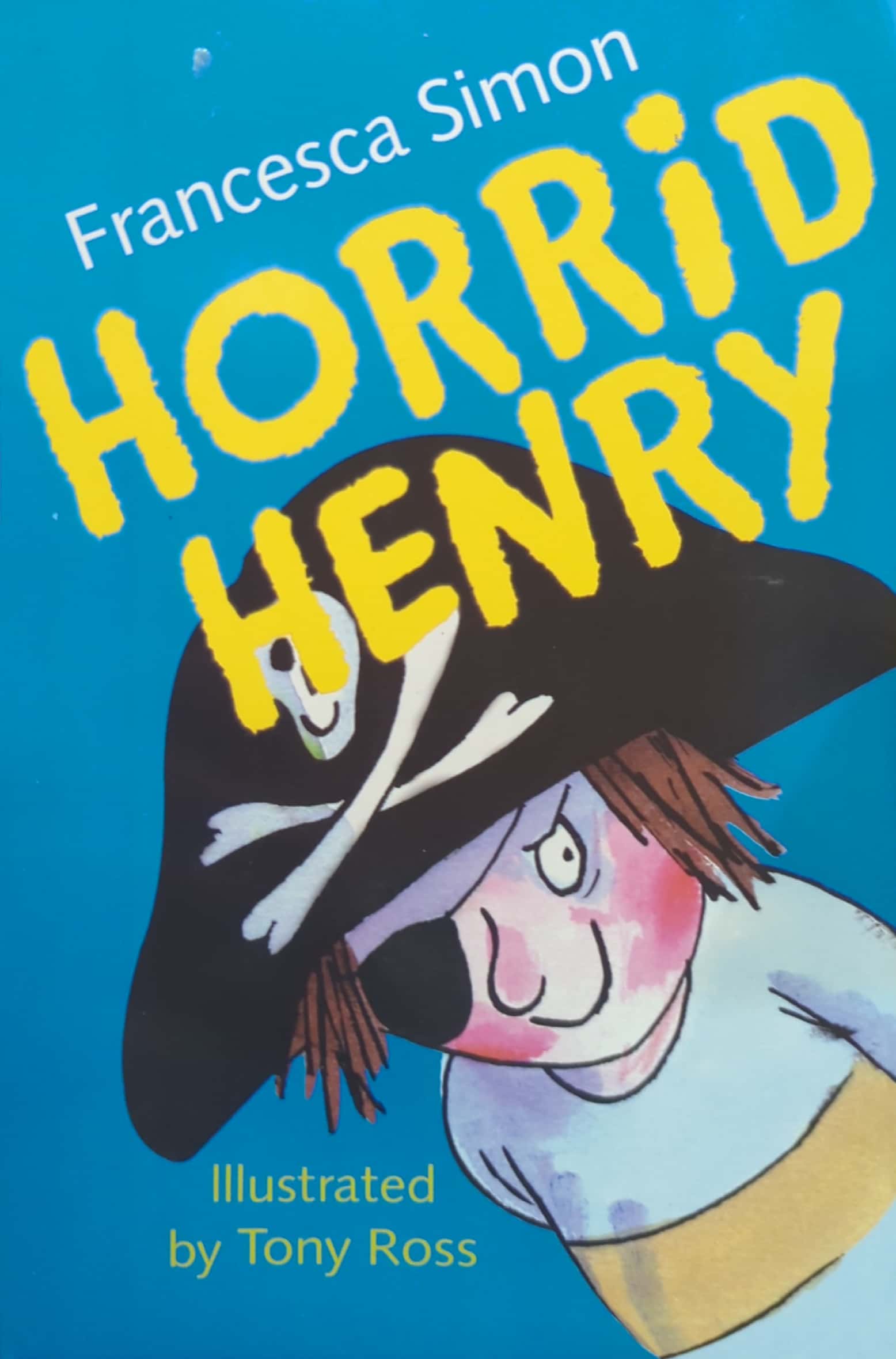 Horrid Henry By FRANCESCA SIMON