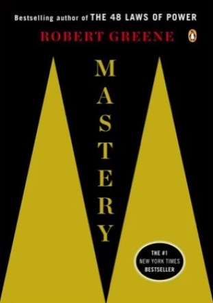 Mastery By ROBERT GREENE