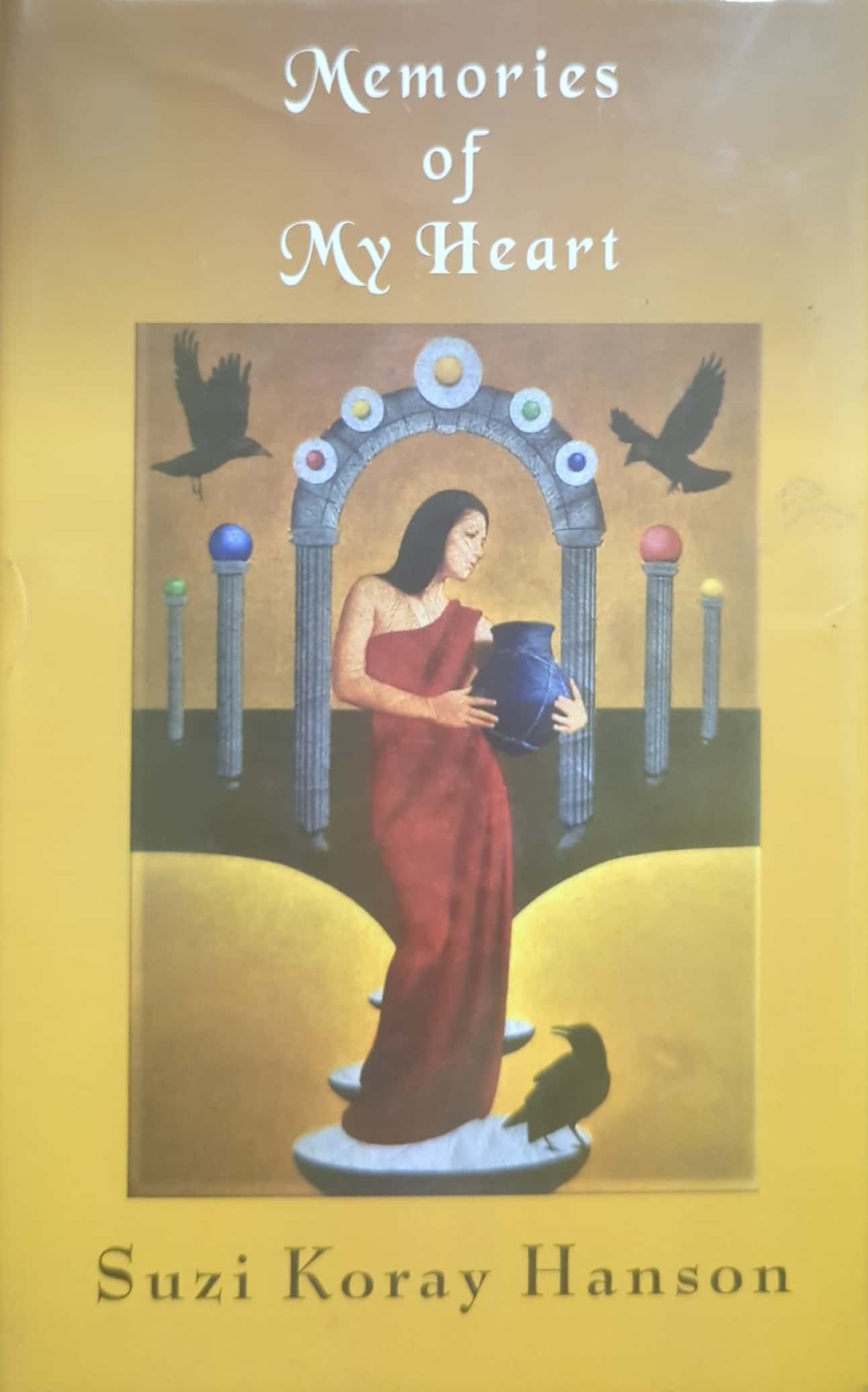 Memories of My Heart By Suzi Koray Hanson