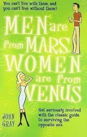 Men Are From Mars, Women Are From Venus By JHON GRAY