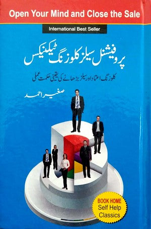 Professional Sales Closing Techniques by Sagheer Ahmed