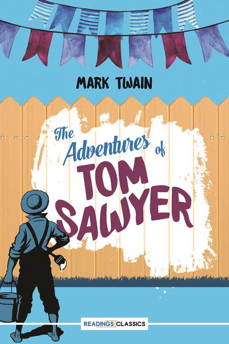THE ADVENTURES OF TOM SAWYER By MARK TWAIN