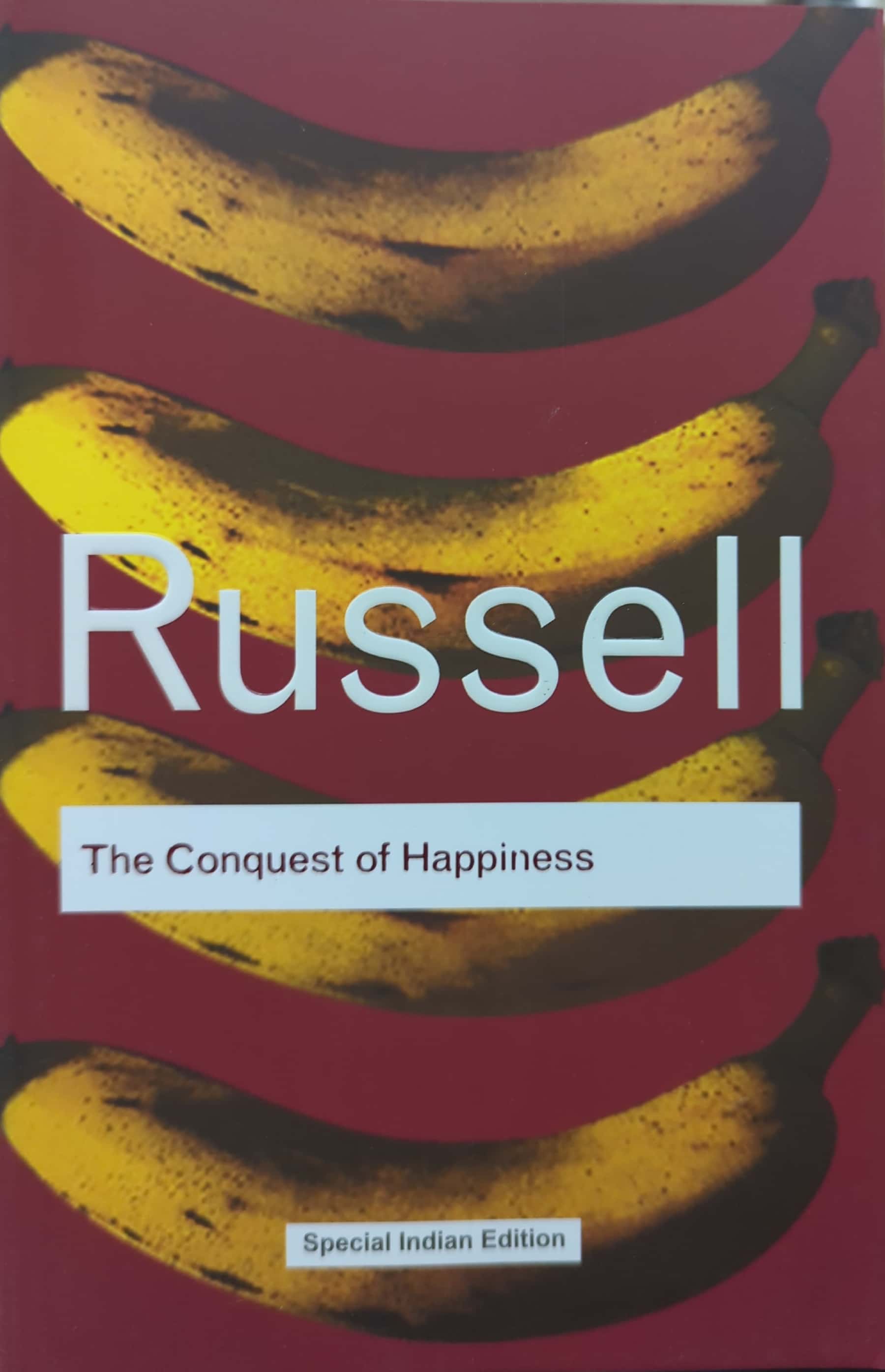The Conquest Of Happiness By BERTRAND RUSSELL
