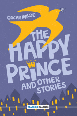 THE HAPPY PRINCE AND OTHER STORIES By OSCAR WILDE
