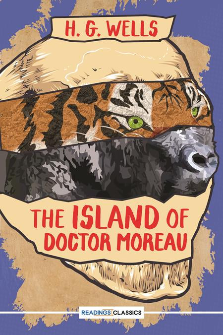THE ISLAND OF DOCTOR MOREAU By H.G. WELLS