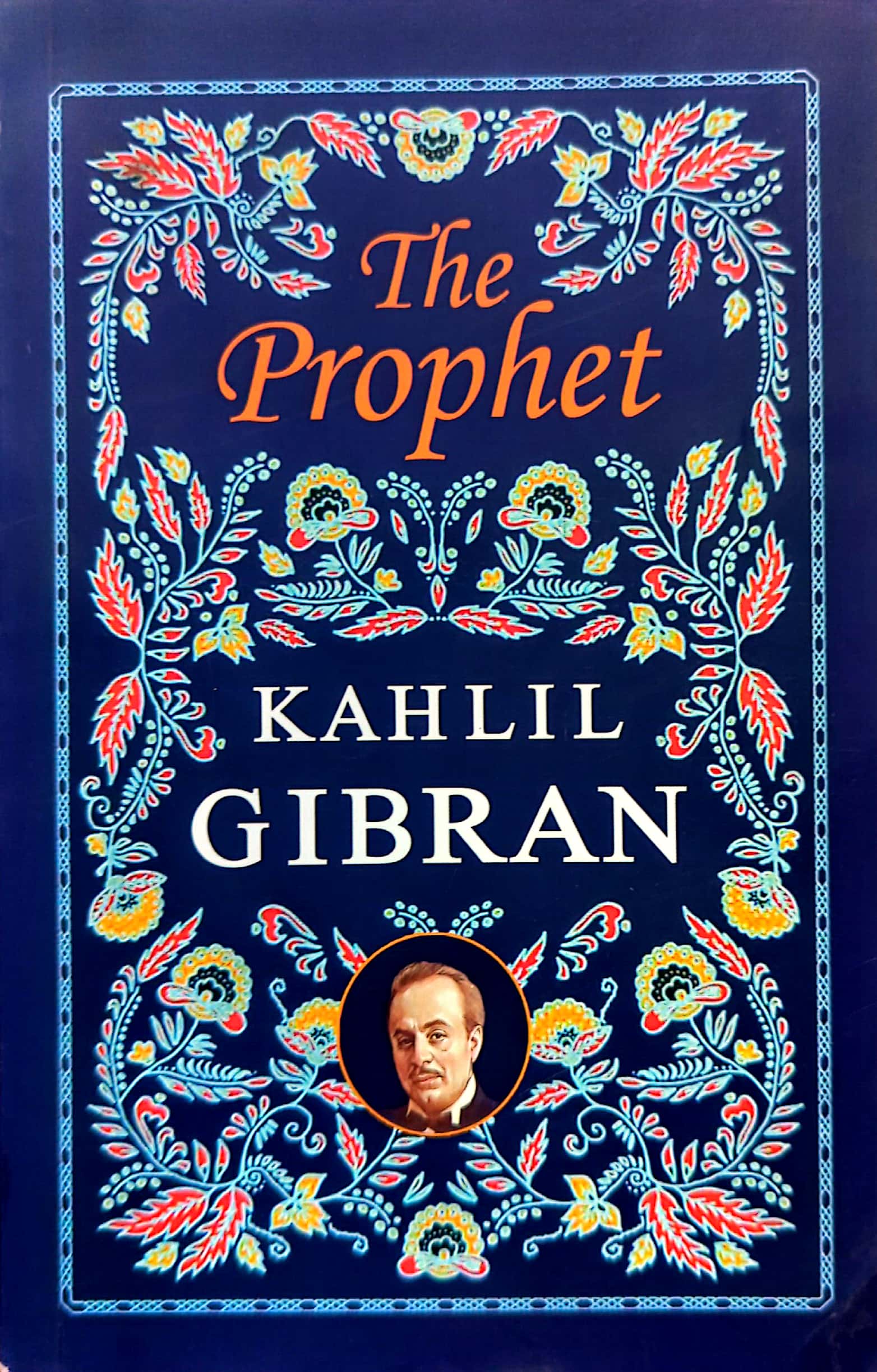 The Prophet By Khalil Gibran