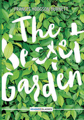 THE SECRET GARDEN By FRANCES BURNETT