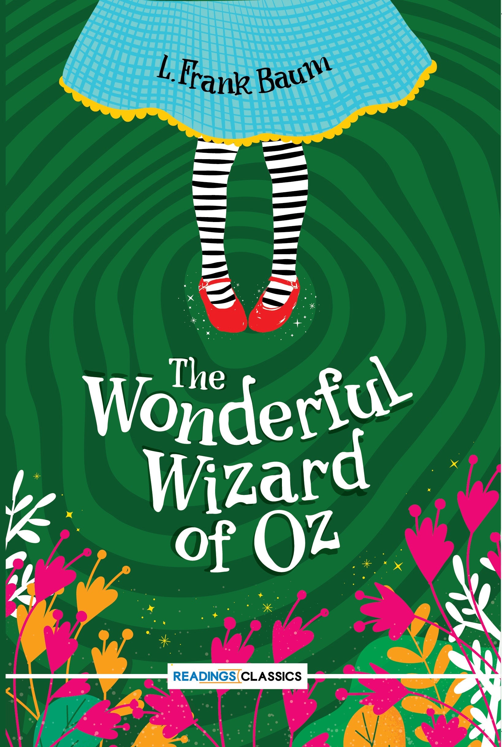 THE WONDERFUL WIZARD OF OZ By FRANK L. BAUM