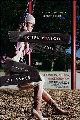 Thirteen Reasons Why By JAY ASHER