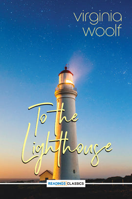 TO THE LIGHTHOUSE By VIRGINIA WOOLF