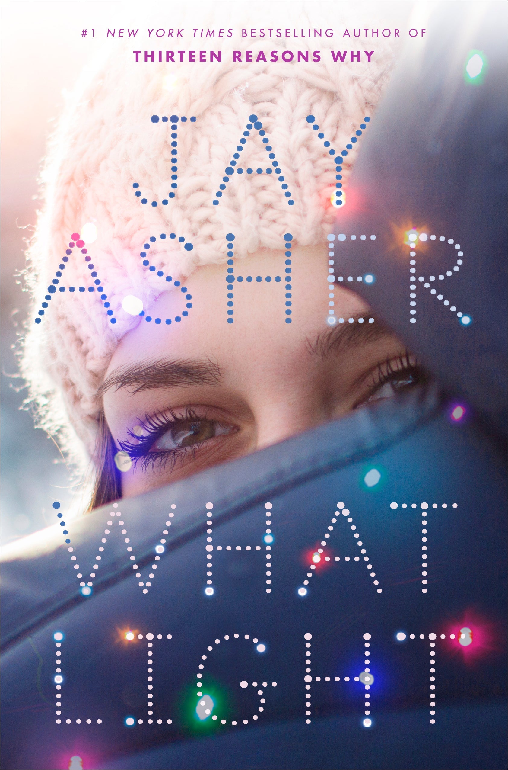 What Light By JAY ASHER
