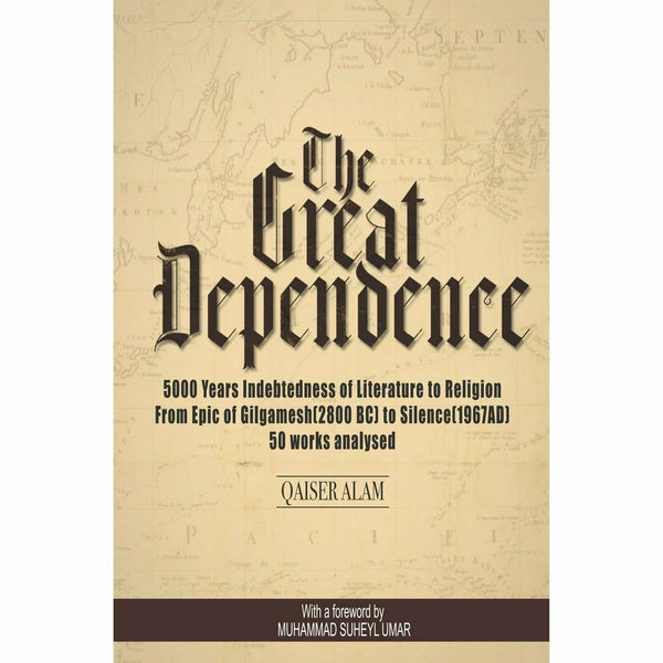 The Great Dependence - Qaiser Alam By Qaiser Alam