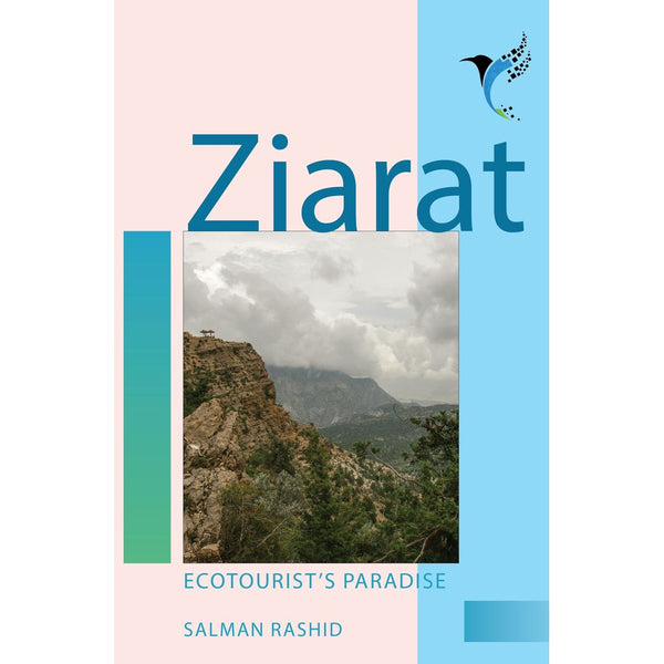 Ziarat - Salman Rashid By Salman Rashid