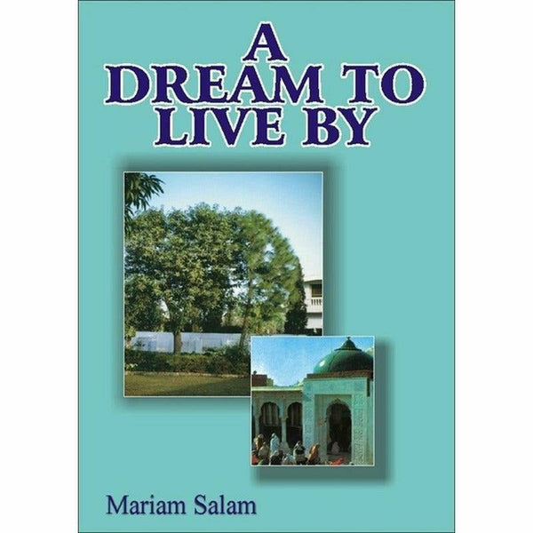 A Dream To Live By By Mariam Salam