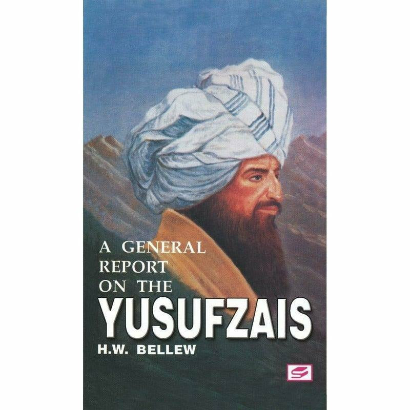 A General Report On The Yusufzais By H. W. Bellew