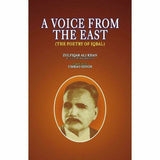 A Voice From The East (Poetry Of Iqbal) By Zulfiqar Ali Khan