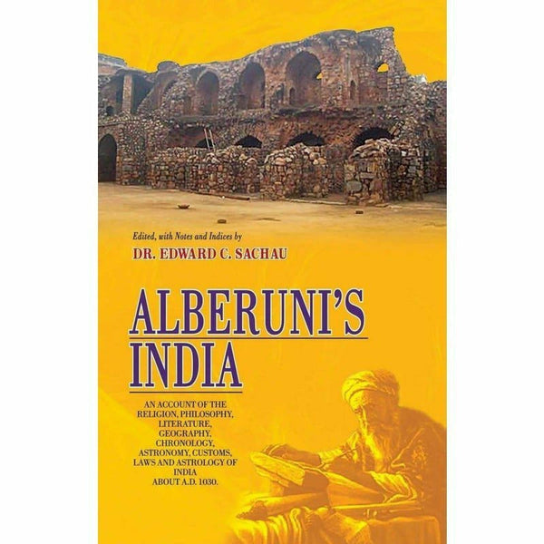 Alberuni's India By Dr. Edward C. Sachau