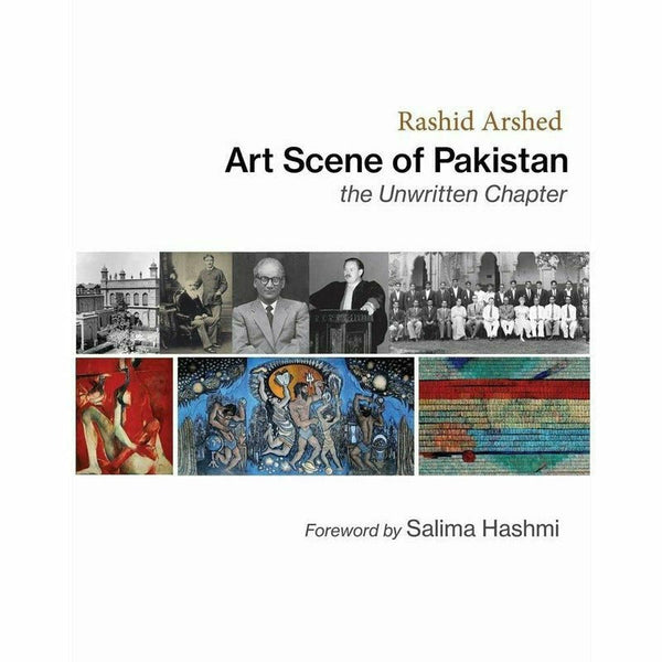 Art Scene Of Pakistan By Rashid Arshed