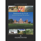 Bahawalpur: The Land Of Golden Sand, Forts By Muhammad Tanveer Jhandir