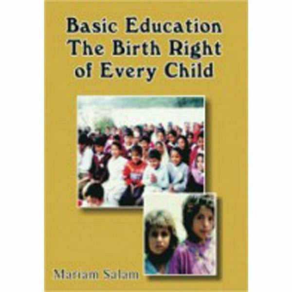 Basic Education:The Birth Right Of Every Child By Mariam Salam