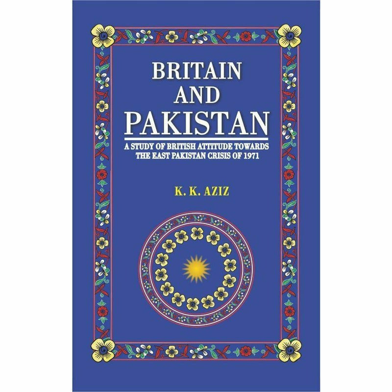 Britain And Pakistan By K. K. Aziz