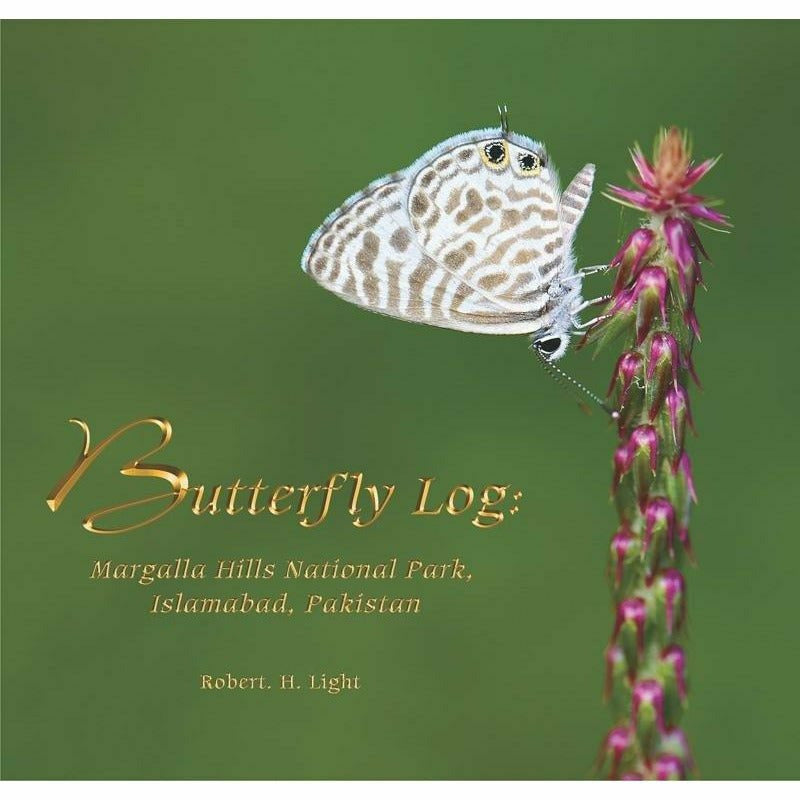 Butterfly Log: Margalla Hills National Park By Robert H. Light