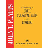 Dictionary Of Urdu Classical Hindi & English By John T. Platts