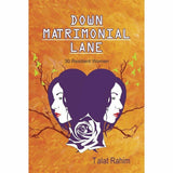 Down Matrimonial Lane: 30 Resilient Women By Tatlat Rahim