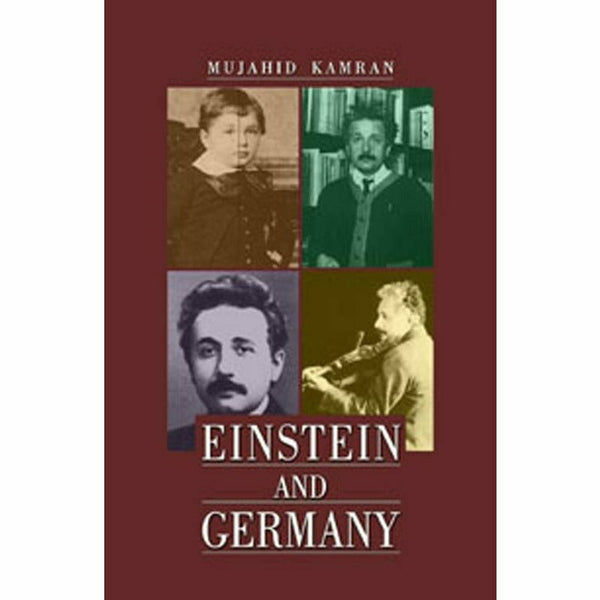 Einstein And Germany By Dr. Mujahid Kamran