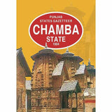 Gazetteer Chamba State 1904 By Punjab Government