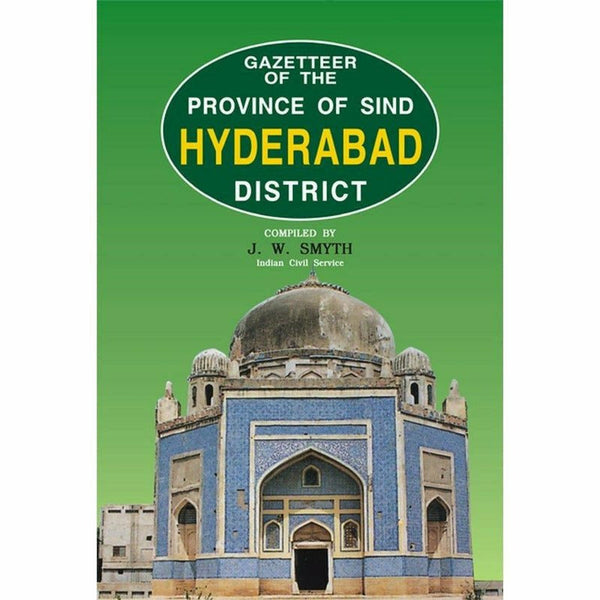 Gazetteer Of Hyderabad District By J. W. Smyth