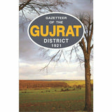 Gazetteer Of The Gujrat Dist. 1921 By Williamson