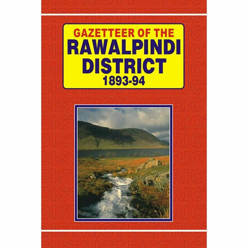 Gazetteer Of The Rawalpindi District 1893-94 By Punjab Government