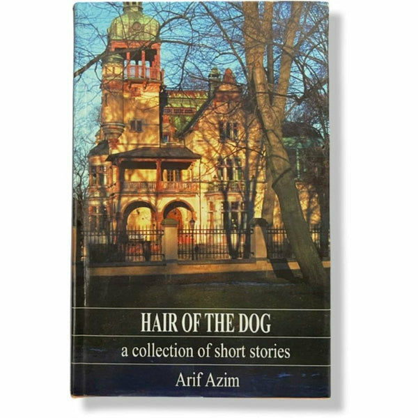 Hair of the Dog - Arif Azim By Author: Arif Azim