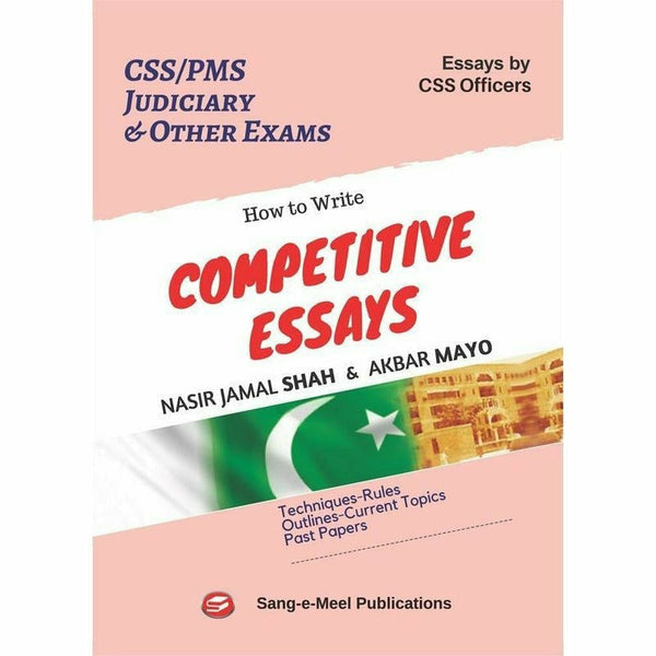 How To Write Competitive Essays By Nasir Jamal Shah; Akbar Meyo